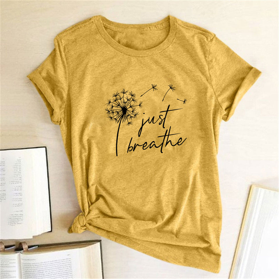Dandelion Just Breathe Printed T-shirts Women Summer Shirts For Women